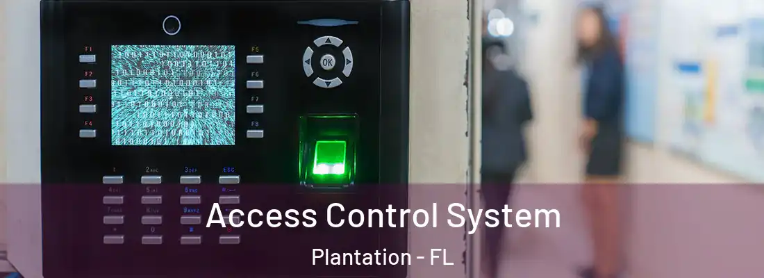  Access Control System Plantation - FL