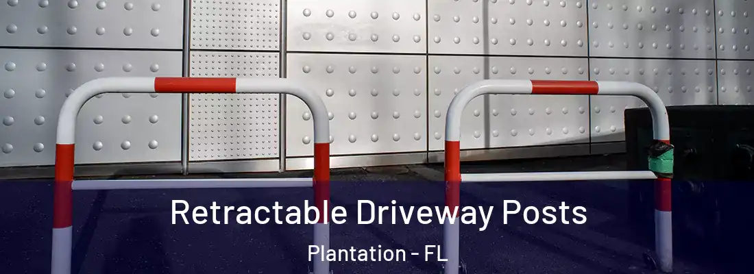  Retractable Driveway Posts Plantation - FL