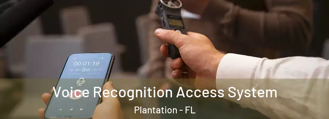 Voice Recognition Access System Plantation - FL